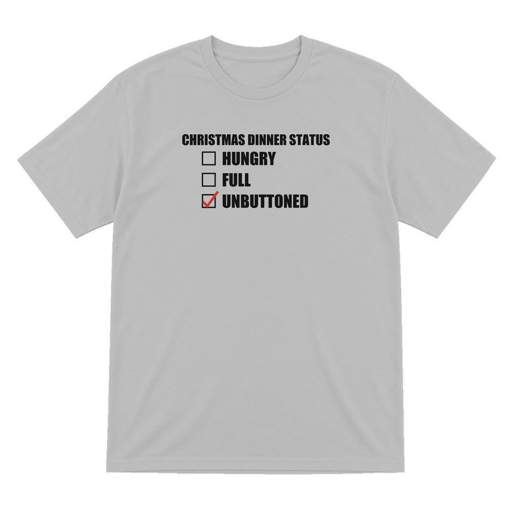 Christmas Dinner Status Unbuttoned Funny Christmas Jumper & T-Shirt T-Shirt in Sport Grey