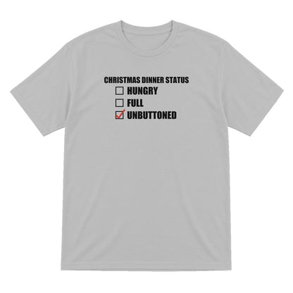 Christmas Dinner Status Unbuttoned Funny Christmas Jumper & T-Shirt T-Shirt in Sport Grey