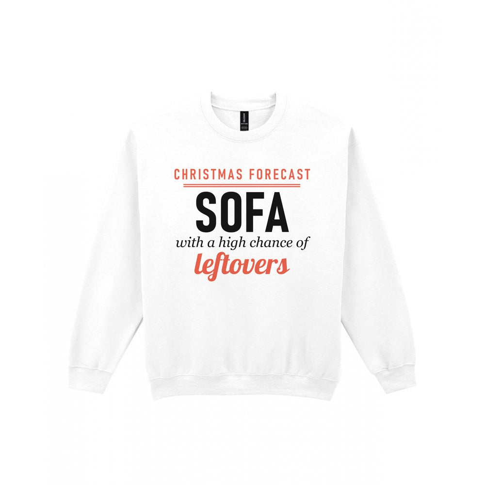 Christmas Forecast Sofa With A High Chance Of Leftovers Funny Christmas Jumper & T-Shirt Sweatshirt in White