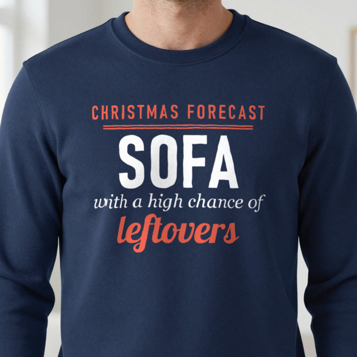 Christmas Forecast Sofa With A High Chance Of Leftovers Funny Christmas Jumper & T-Shirt in another colour