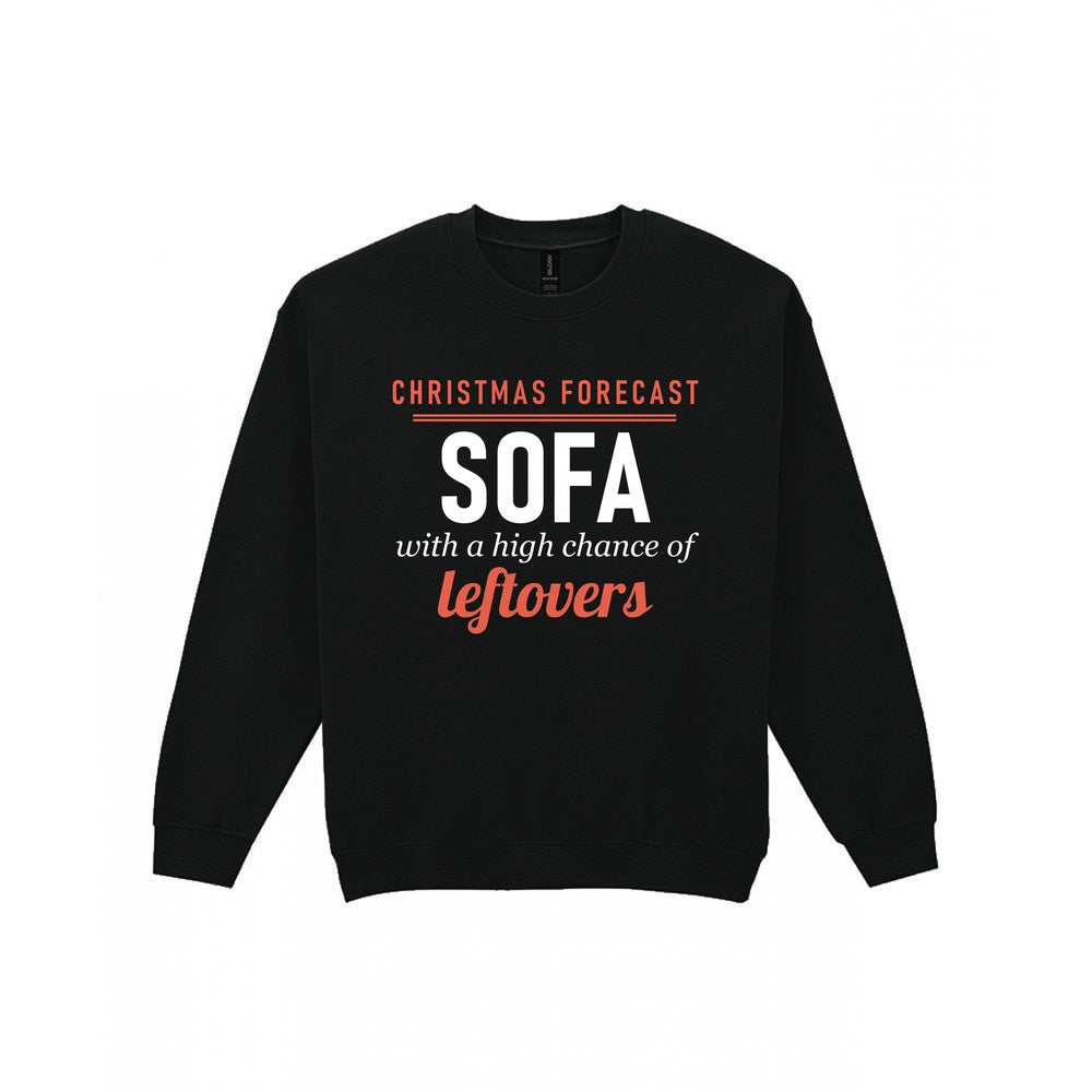 Christmas Forecast Sofa With A High Chance Of Leftovers Funny Christmas Jumper & T-Shirt Sweatshirt in Black