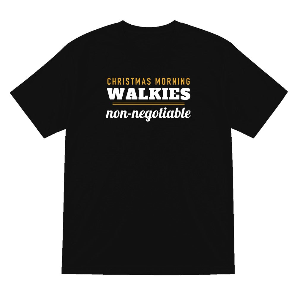 Christmas Morning Walkies Non Negotiable Funny Dog Christmas Jumper & T-Shirt T-Shirt in Black