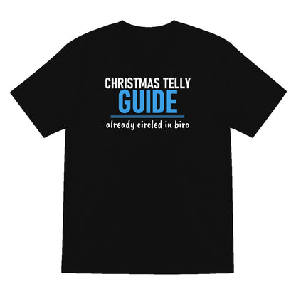 Christmas Telly Guide Already Circled Funny Christmas Jumper & T-Shirt T-Shirt in Black