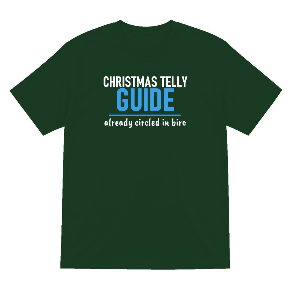 Christmas Telly Guide Already Circled Funny Christmas Jumper & T-Shirt T-Shirt in Forest Green