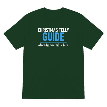 Christmas Telly Guide Already Circled Funny Christmas Jumper & T-Shirt T-Shirt in Forest Green