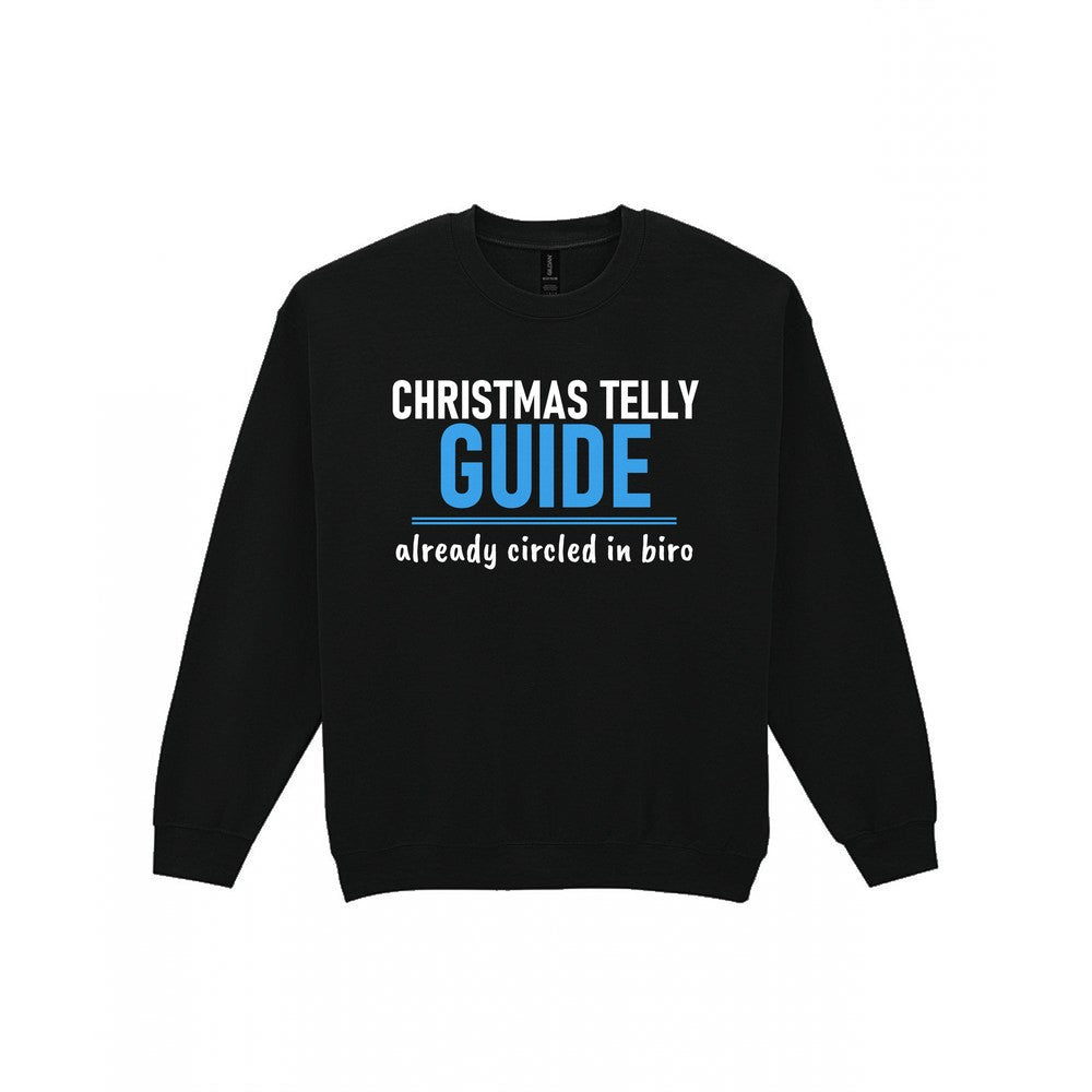 Christmas Telly Guide Already Circled Funny Christmas Jumper & T-Shirt Sweatshirt in Black