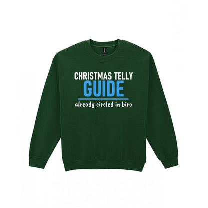Christmas Telly Guide Already Circled Funny Christmas Jumper & T-Shirt Sweatshirt in Forest Green