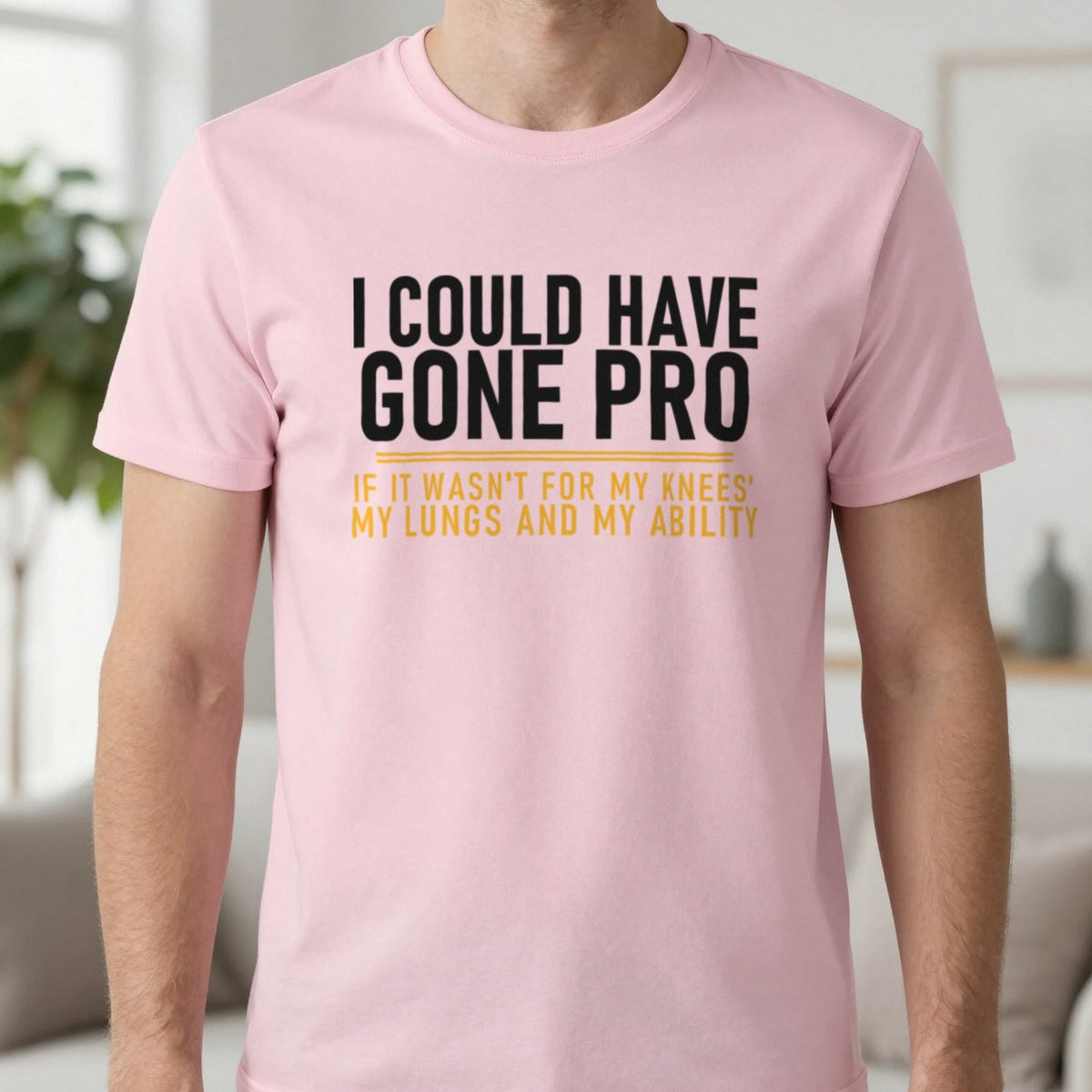 I Could Have Gone Pro If It Wasn't For My Knees My Lungs And My Ability Funny Football T-Shirt & Sweatshirt in Light Pink, worn, our photo
