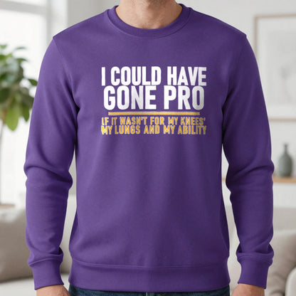 I Could Have Gone Pro If It Wasn't For My Knees My Lungs And My Ability Funny Football T-Shirt & Sweatshirt in Purple, worn, our photo