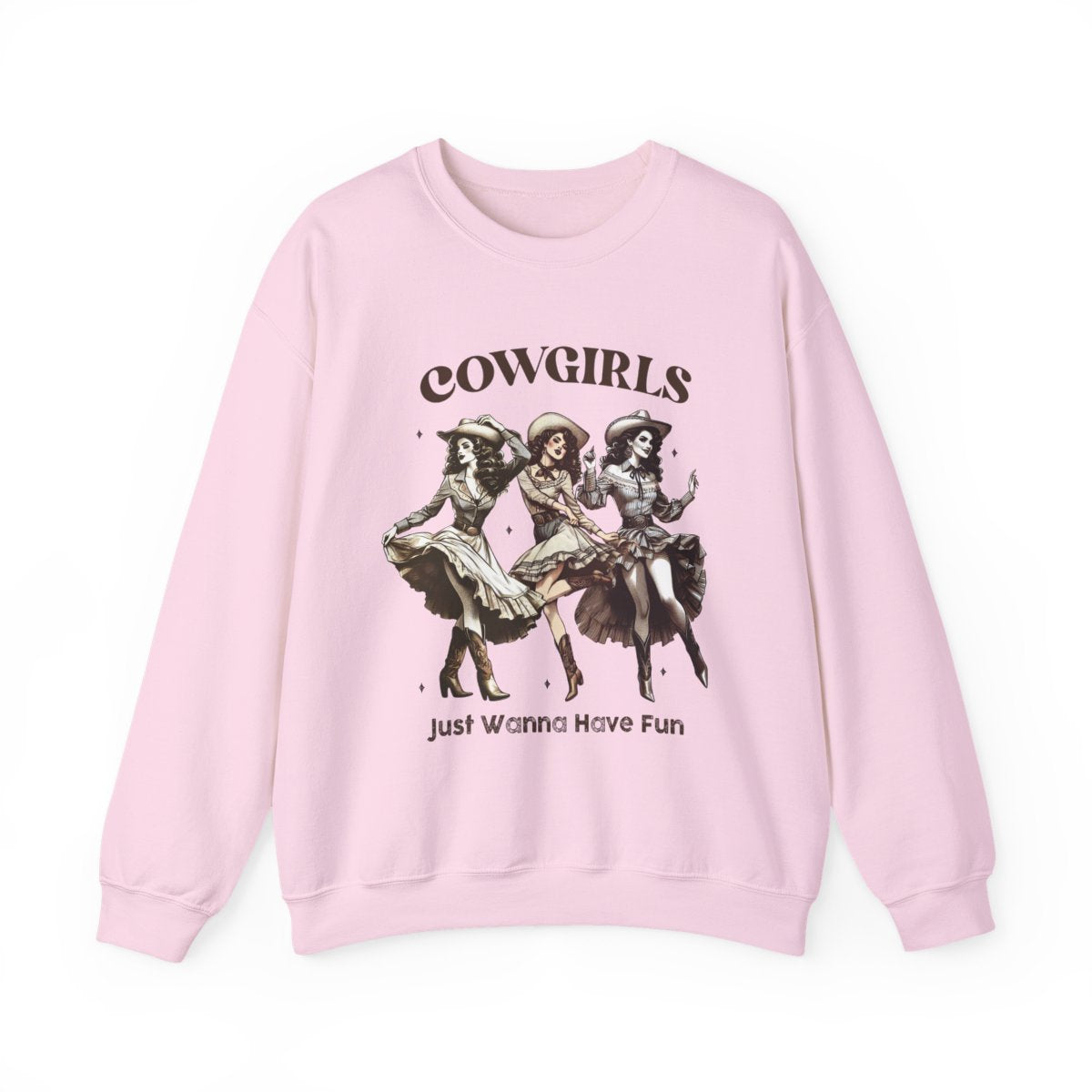 Cowgirls Just Wanna Have Fun Sweatshirt - funny sweatshirt by Cheeky Business