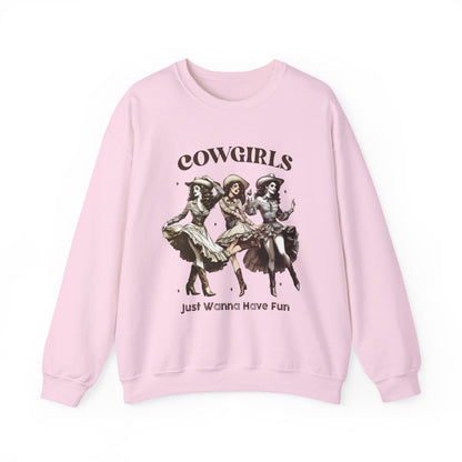 Cowgirls Just Wanna Have Fun Sweatshirt - funny sweatshirt by Cheeky Business