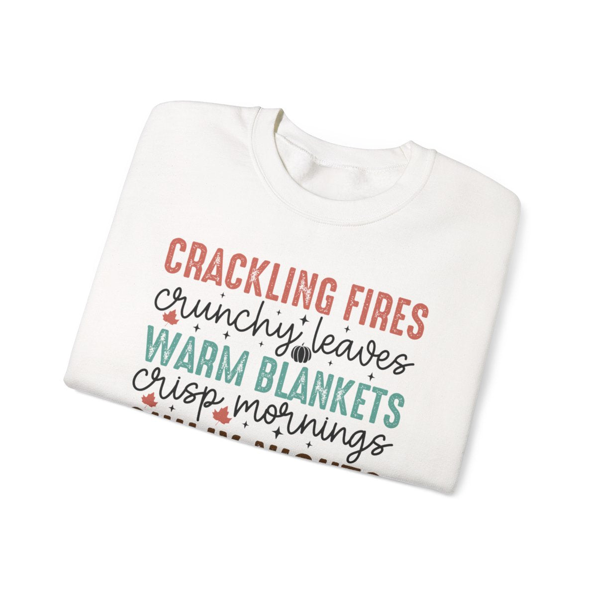 Crackling Fires Crunchy Leaves Sweatshirt - funny sweatshirt by Cheeky Business