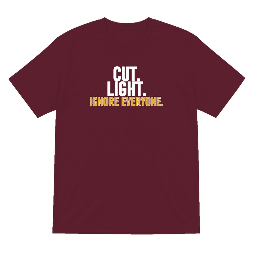 Cut Light Ignore Everyone Funny Cigar T-Shirt & Sweatshirt T-Shirt in Maroon