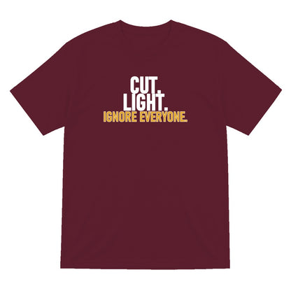 Cut Light Ignore Everyone Funny Cigar T-Shirt & Sweatshirt T-Shirt in Maroon