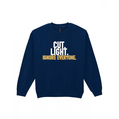 Cut Light Ignore Everyone Funny Cigar T-Shirt & Sweatshirt Sweatshirt in Navy