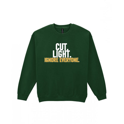 Cut Light Ignore Everyone Funny Cigar T-Shirt & Sweatshirt Sweatshirt in Forest Green