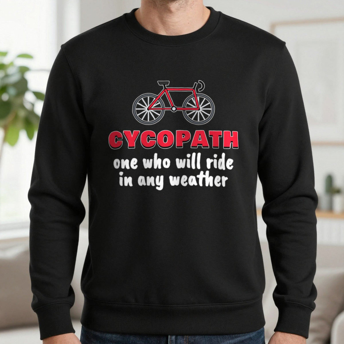 Cycopath Funny Cycling T-Shirt & Sweatshirt in Black (Sweatshirt), worn, our photo