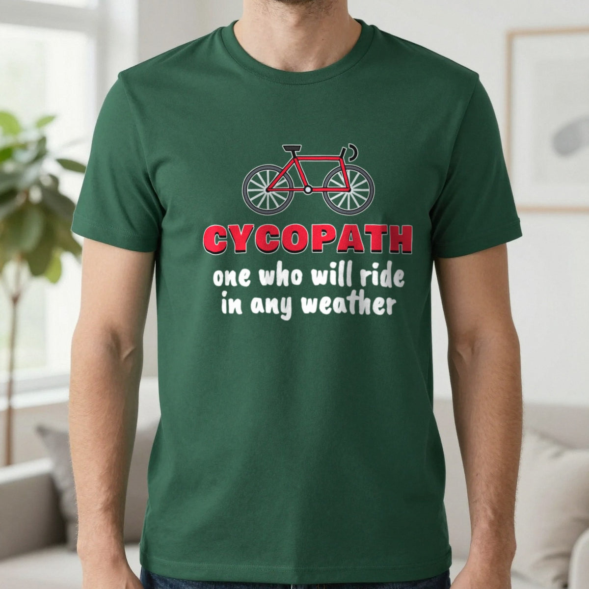 Cycopath Funny Cycling T-Shirt & Sweatshirt in Forest Green (T-Shirt), worn, our photo