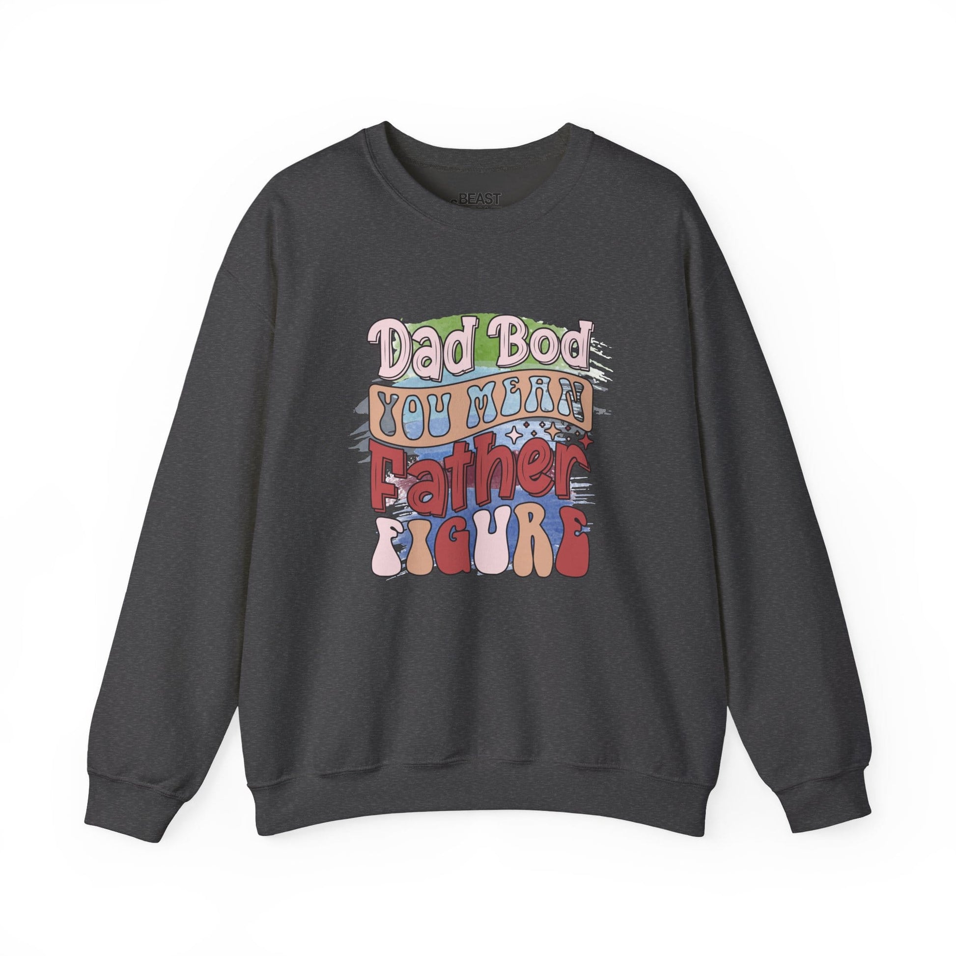 dark heather sweatshirt with dad bod you mean father figure funny slogan for him