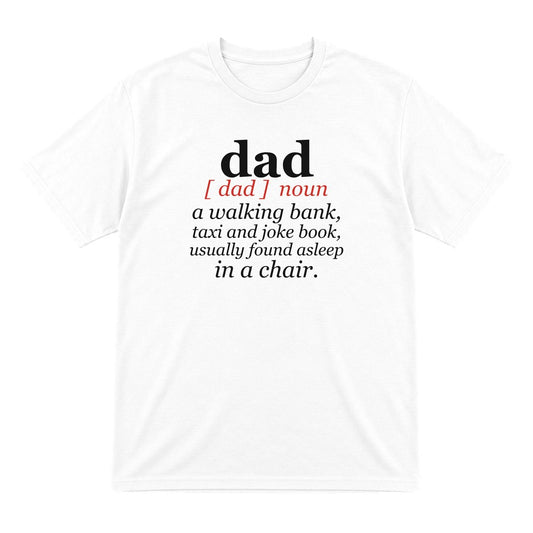 Dad Definition Funny T-Shirt & Sweatshirt T-Shirt in White