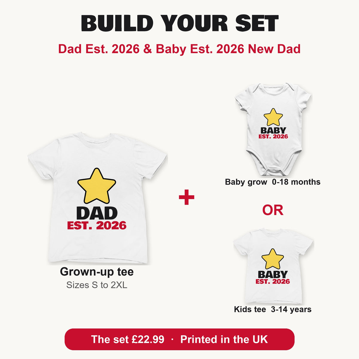 Dad Est. 2026 & Baby Est. 2026 New Dad matching set build your set: grown-up tee with baby grow or kids tee