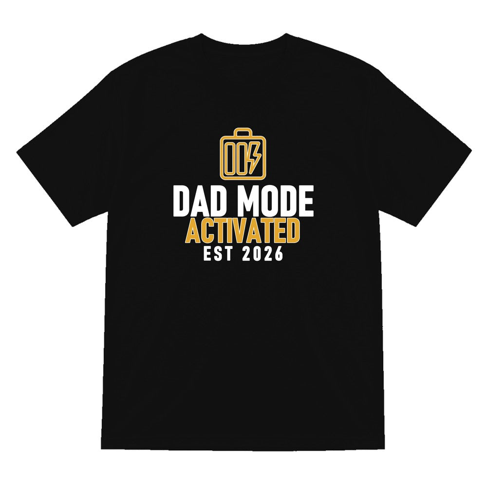 Dad Mode Activated Funny Dad T-Shirt & Sweatshirt T-Shirt in Black