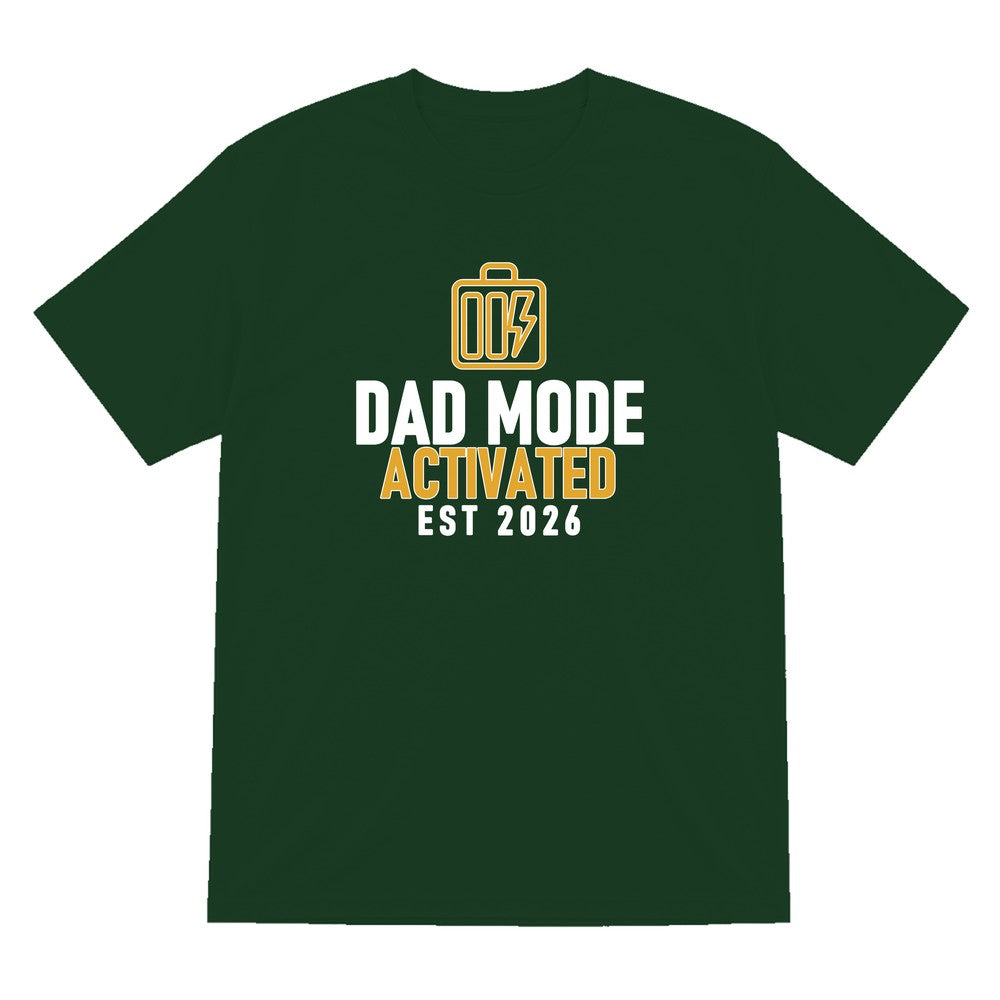 Dad Mode Activated Funny Dad T-Shirt & Sweatshirt T-Shirt in Forest Green