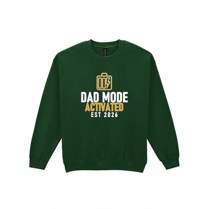 Dad Mode Activated Funny Dad T-Shirt & Sweatshirt Sweatshirt in Forest Green