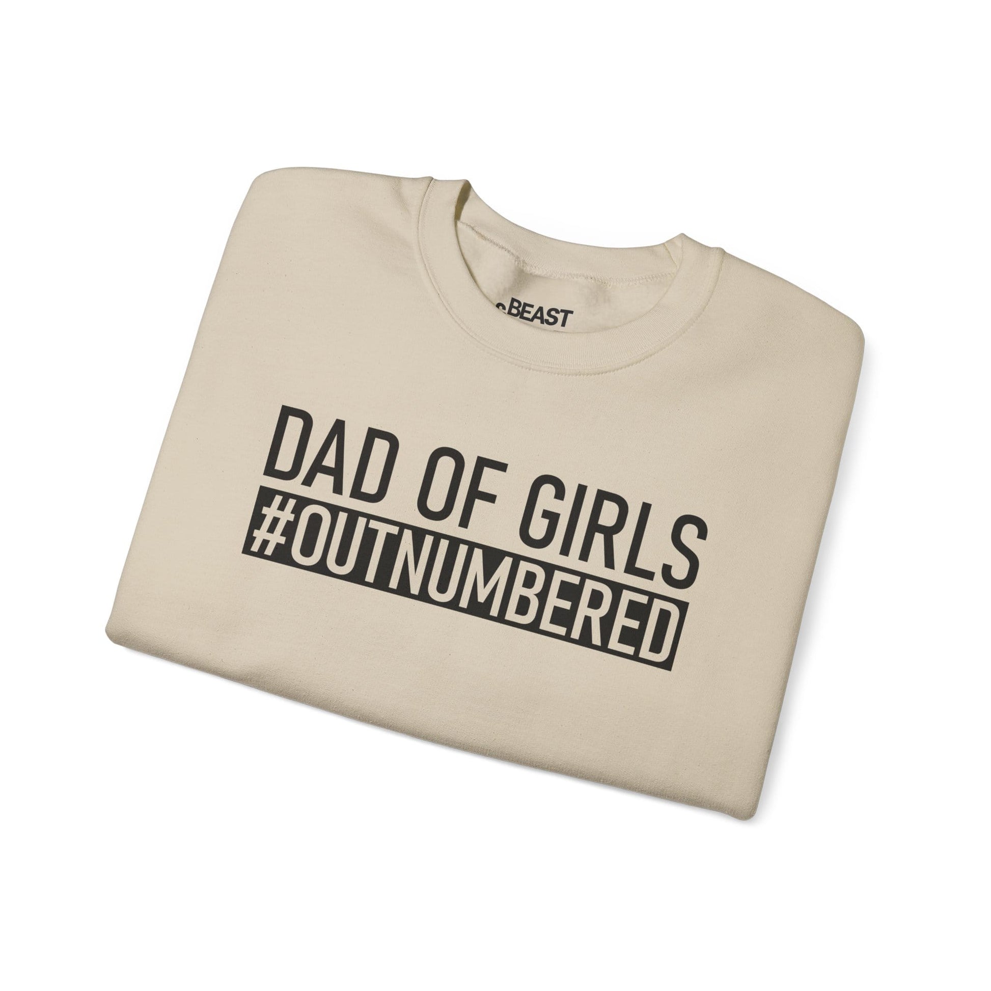 dad of girls outnumbered sweatshirt lifestyle shot showing bold front slogan print