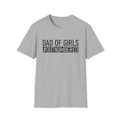 Dad Of Girls #Outnumbered T-Shirt - funny t-shirt by Cheeky Business