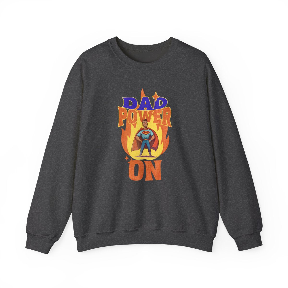 Dad Power On Sweatshirt - funny sweatshirt by Cheeky Business