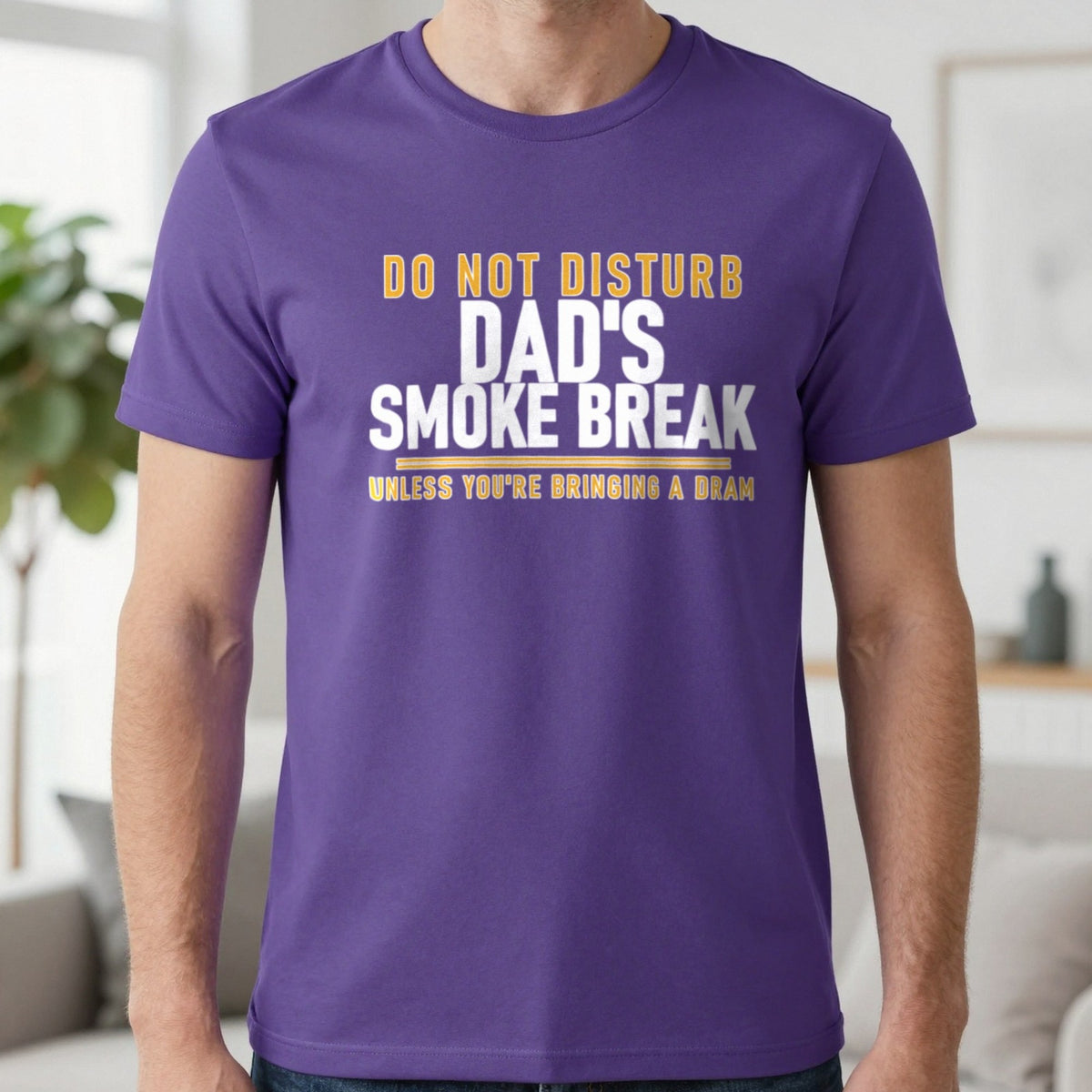 Do Not Disturb Dad's Smoke Break Unless You're Bringing A Dram Funny Cigar T-Shirt & Sweatshirt in Purple, worn, our photo