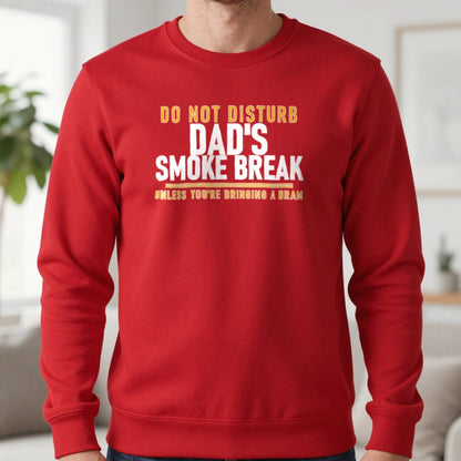 Do Not Disturb Dad's Smoke Break Unless You're Bringing A Dram Funny Cigar T-Shirt & Sweatshirt in Red, worn, our photo
