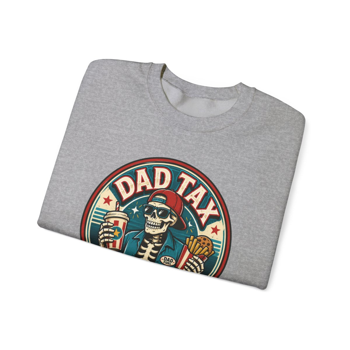 Dad Tax: Making Sure It's Not Poison Sweatshirt - funny sweatshirt by Cheeky Business