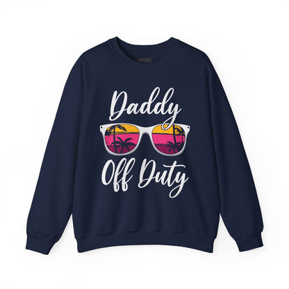 navy sweatshirt with daddy off duty slogan birthday gift for dad