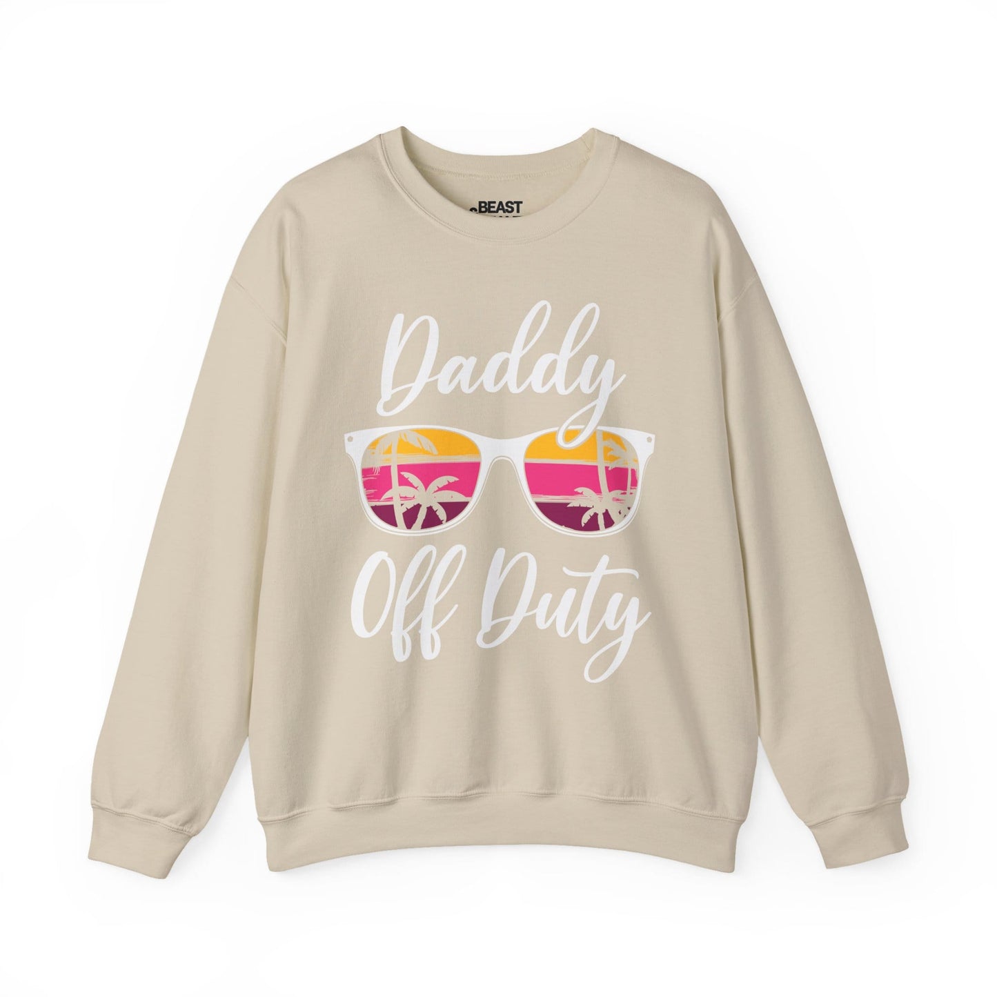 sand sweatshirt with daddy off duty slogan funny Father's Day gift