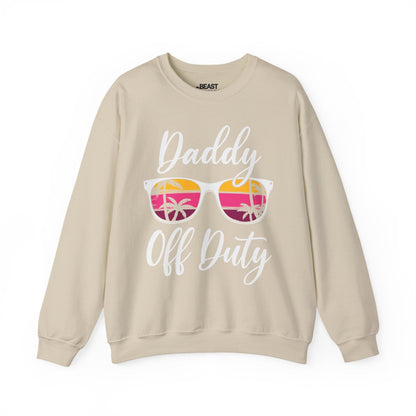 sand sweatshirt with daddy off duty slogan funny Father's Day gift