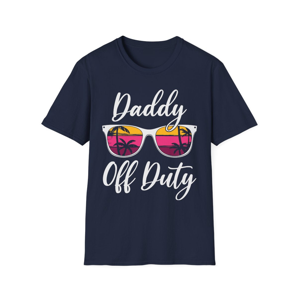 Daddy Off Duty T-Shirt - funny t-shirt by Cheeky Business