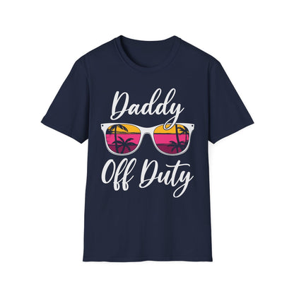 Daddy Off Duty T-Shirt - funny t-shirt by Cheeky Business