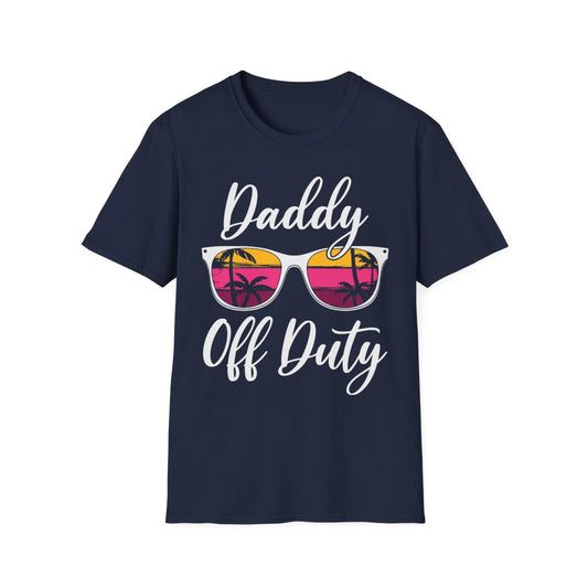 Daddy Off Duty T-Shirt - funny t-shirt by Cheeky Business