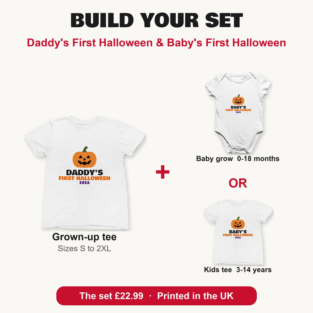 Daddy's First Halloween & Baby's First Halloween matching set build your set: grown-up tee with baby grow or kids tee
