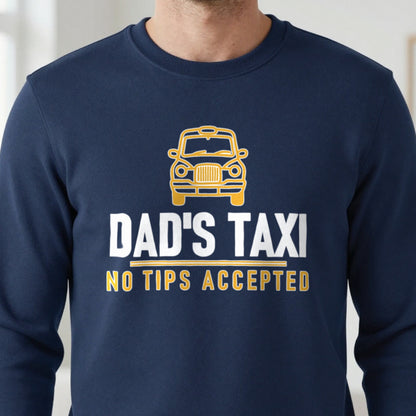 Dad's Taxi Funny Dad T-Shirt & Sweatshirt close-up