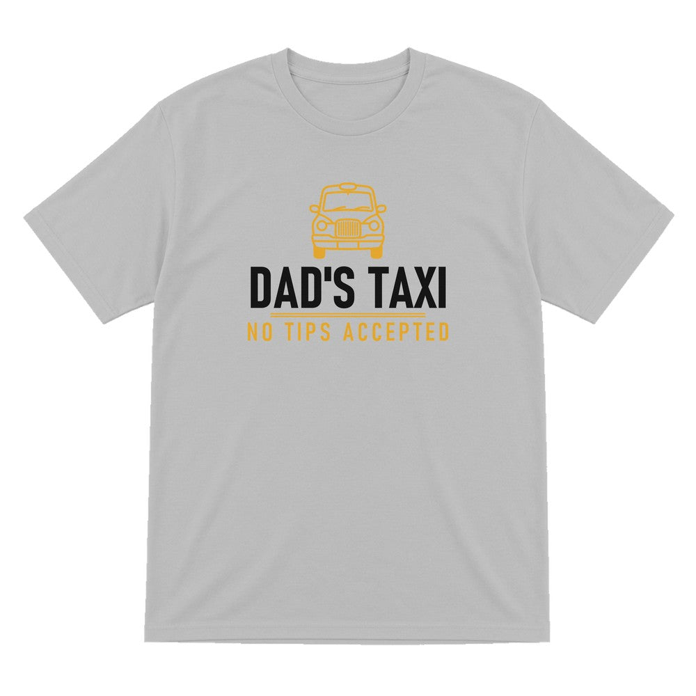 Dad's Taxi Funny Dad T-Shirt & Sweatshirt T-Shirt in Sport Grey