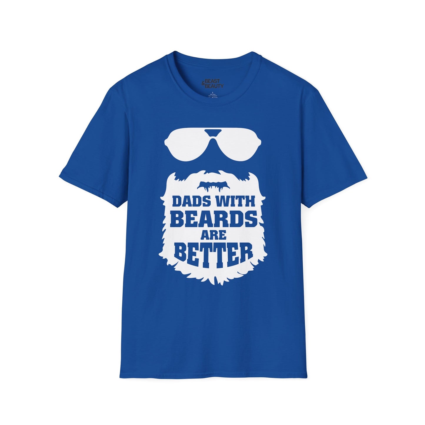 royal blue t-shirt with dads with beards are better funny slogan design