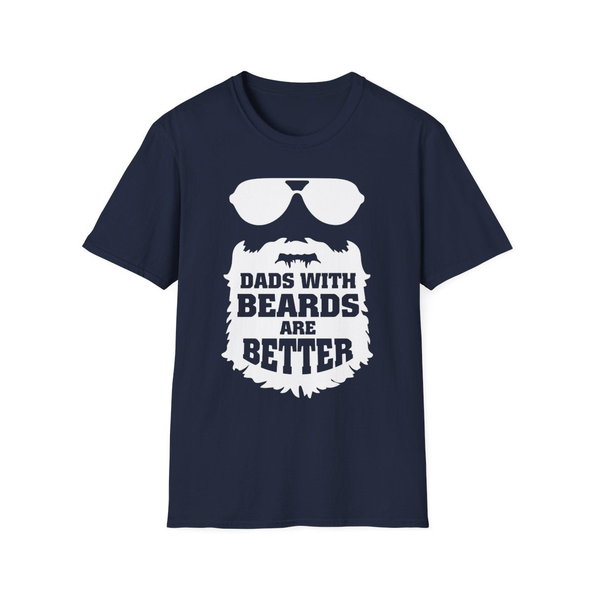 Dads With Beards Are Better Graphic T-Shirt - funny t-shirt by Cheeky Business