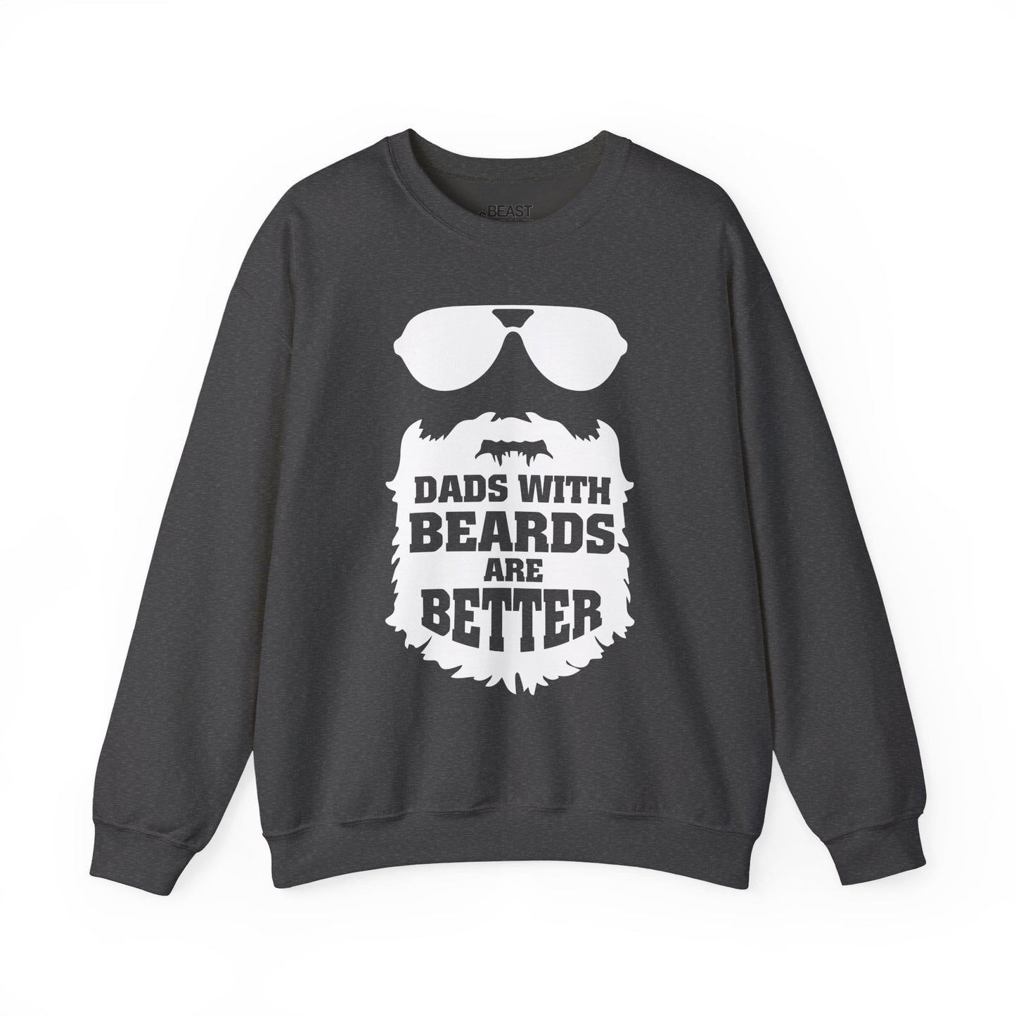 Dads With Beards Are Better Sweatshirt sweatshirt product image 4 from Beast and Beauty