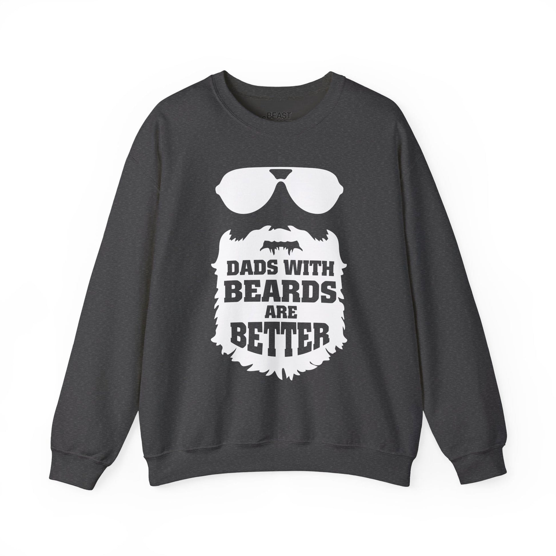 Dads With Beards Are Better Sweatshirt sweatshirt product image 4 from Beast and Beauty