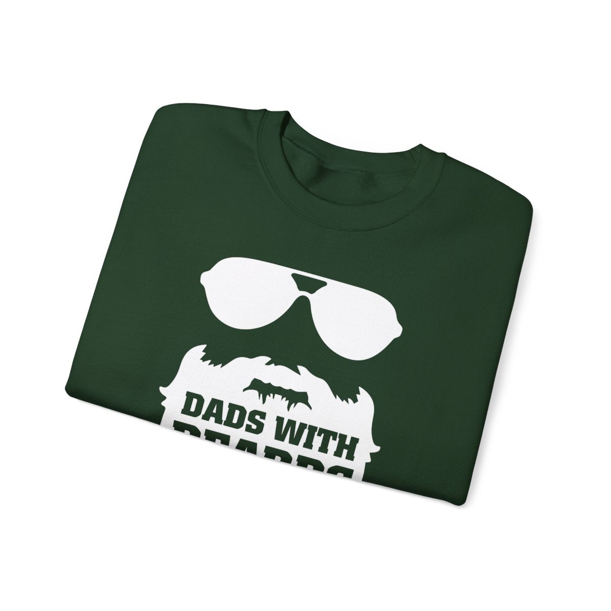 Dads With Beards Are Better Sweatshirt - funny sweatshirt by Cheeky Business