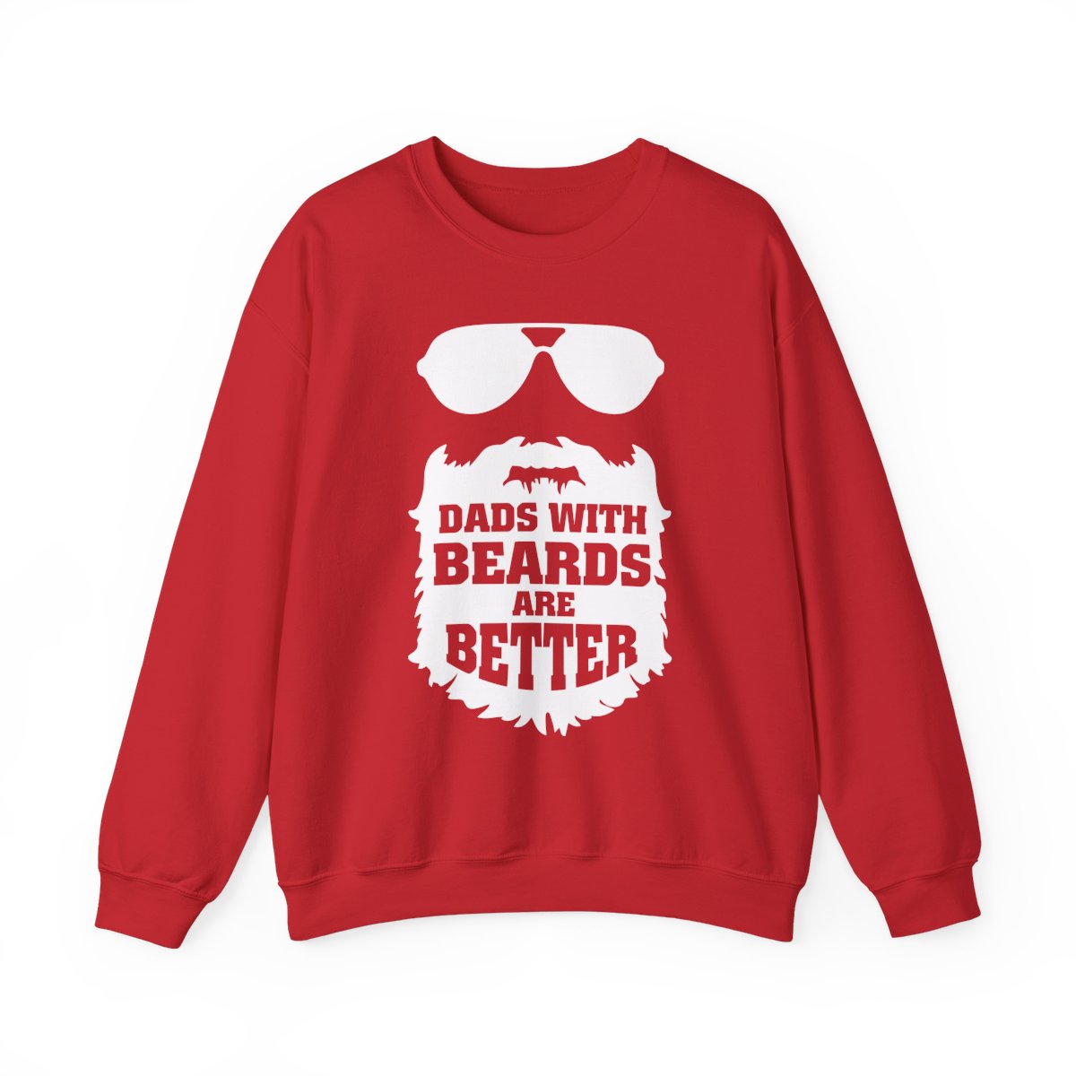 Dads With Beards Are Better Sweatshirt - funny sweatshirt by Cheeky Business