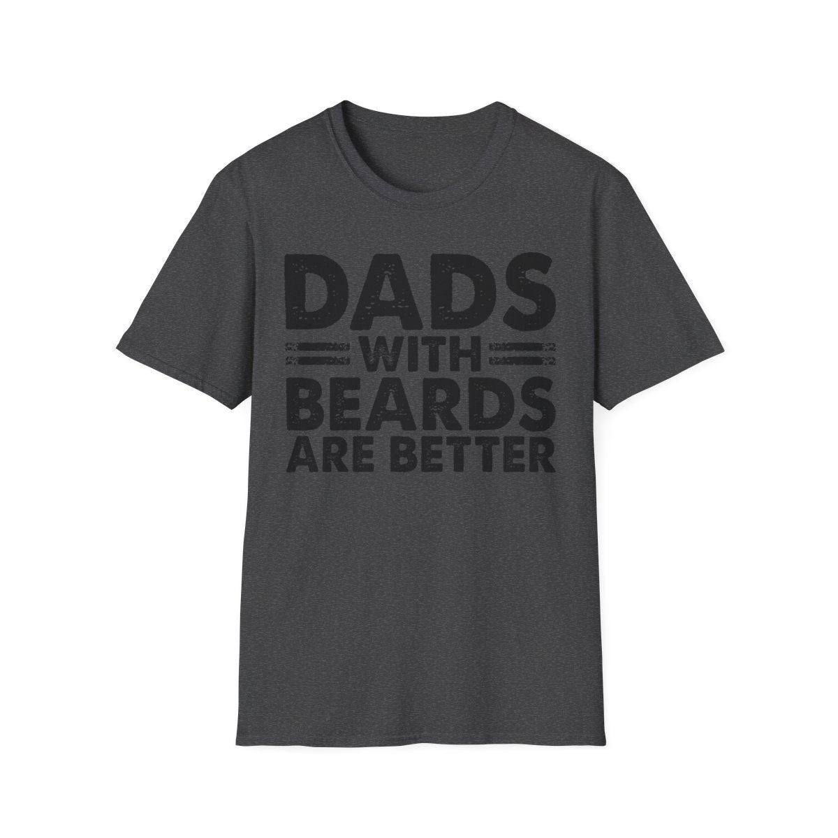 Dads With Beards Are Better T-Shirt - funny t-shirt by Cheeky Business